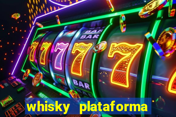 whisky plataforma de jogos